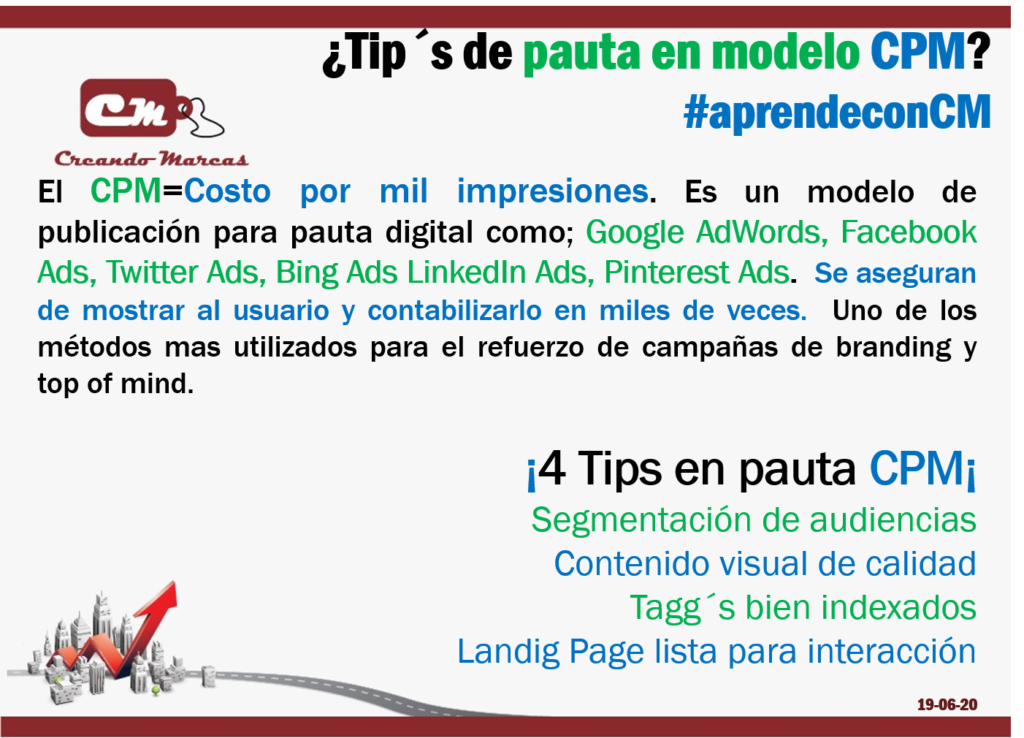 ¿Tip´s de pauta en modelo CPM?
 #aprendeconCM
