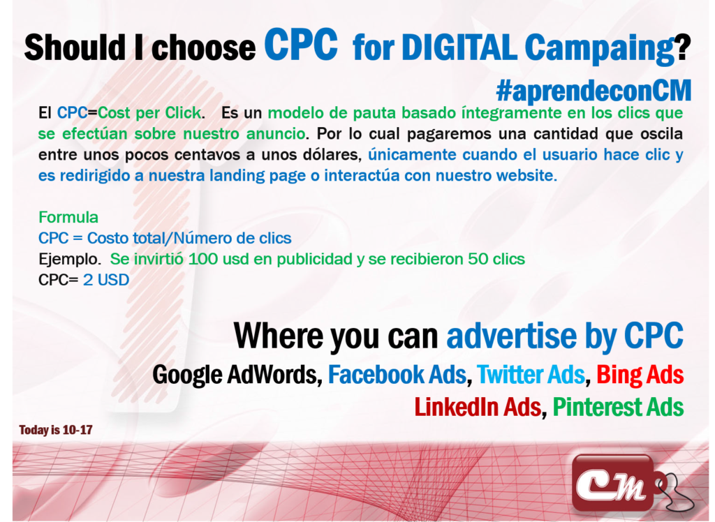  Where you can advertise by CPC
Google AdWords, Facebook Ads, Twitter Ads, Bing Ads
LinkedIn Ads, Pinterest Ads
